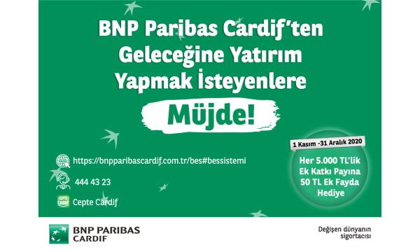 BNP Paribas Cardif’ten Ek Katkı Payı