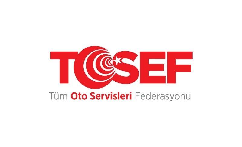 TOSEF Tüm Oto Servisleri Federasyonu 23022021