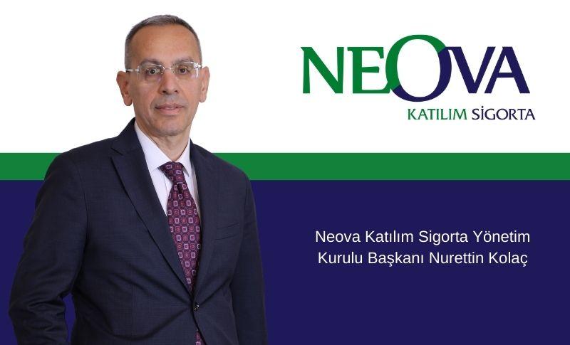 Neova Katılım Sigorta Yönetim Kurulu Başkanı Nurettin Kolaç Kimdir?