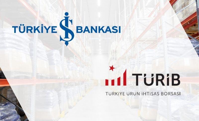 İş Bankası ve TÜRİB’den Lisanslı Depoculuğa Destek