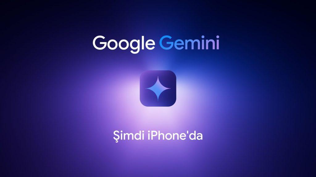 İphone Gemini Mobil Uygulaması, Aralarında Türkçenin De Olduğu Pek Çok Dilde Kullanıma Açıldı