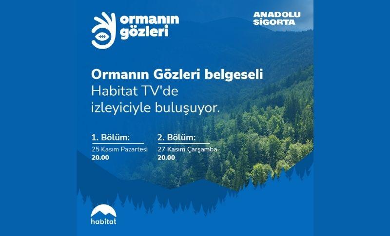 Anadolu Sigorta “Ormanın Gözleri”ni Açtı