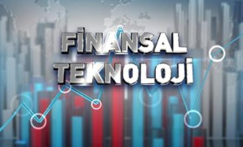 Finansal Teknolojiler: Geleceğin Yüzü